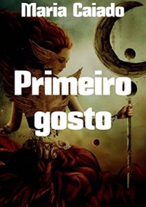 Baixar Primeiro gosto pdf, epub, eBook