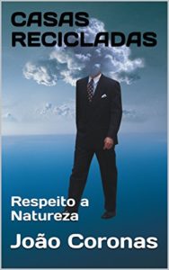 Baixar CASAS RECICLADAS: Respeito a Natureza pdf, epub, eBook