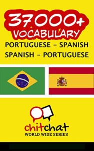 Baixar 37000+ Portuguese – Spanish Spanish – Portuguese Vocabulary pdf, epub, eBook