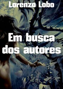 Baixar Em busca dos autores pdf, epub, eBook