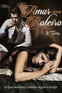 Baixar Amor sem Roteiro pdf, epub, eBook