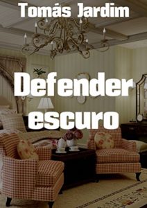 Baixar Defender escuro pdf, epub, eBook