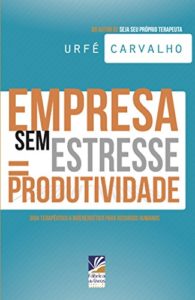 Baixar Empresa Sem Estresse = Produtividade pdf, epub, eBook