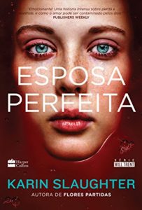 Baixar Esposa perfeita (Will Trent Livro 1) pdf, epub, eBook