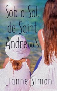Baixar Sob o Sol de Saint Andrew’s pdf, epub, eBook