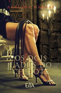 Baixar Os Dois lados do Chicote: CONTO BDSM pdf, epub, eBook