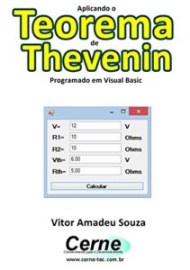 Baixar Aplicando o Teorema de Thevenin Programado em Visual Basic pdf, epub, eBook