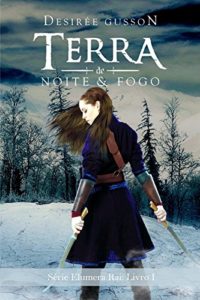 Baixar Terra de Noite e Fogo (Elumera Rai Livro 1) pdf, epub, eBook