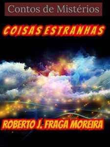 Baixar Coisas Estranhas pdf, epub, eBook