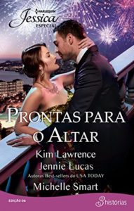 Baixar Prontas para o altar: Harlequin Jessica Especial – ed. 125 pdf, epub, eBook