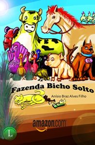 Baixar Fazenda Bicho Solto pdf, epub, eBook