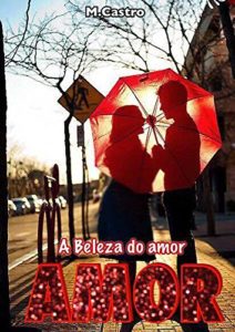 Baixar A Beleza do Amor pdf, epub, eBook