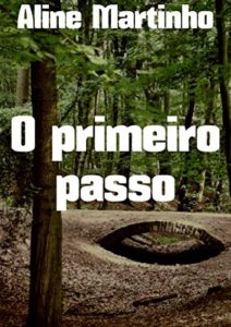 Baixar O primeiro passo pdf, epub, eBook