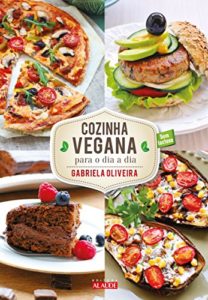 Baixar Cozinha vegana para o dia a dia pdf, epub, eBook