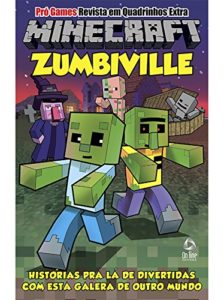 Baixar Minecraft – Revista em Quadrinhos Extra Ed.01: Zumbiville pdf, epub, eBook