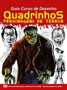 Baixar Guia Curso de Desenho – Quadrinhos: Personagens de Terror Ed.01 pdf, epub, eBook