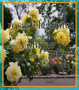 Baixar rosas elegantes Volume 3 pdf, epub, eBook