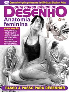 Baixar Guia Aprenda a Desenhar Anatomia Feminina Ed.01 pdf, epub, eBook