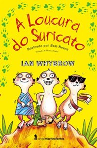 Baixar A loucura do suricato pdf, epub, eBook