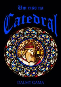 Baixar Um Riso na Catedral pdf, epub, eBook