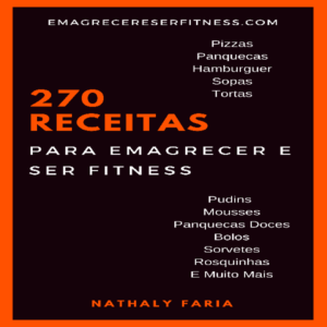 Baixar 270 Receitas Para Emagrecer e Ser Fitness pdf, epub, eBook