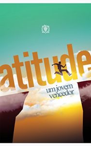 Baixar Atitude: Um jovem vencedor! pdf, epub, eBook