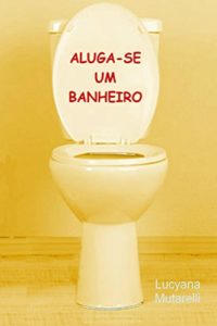 Baixar Aluga-se um banheiro pdf, epub, eBook