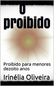 Baixar O proibido : Proibido para menores dezoito anos pdf, epub, eBook