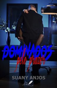 Baixar Dominados Pelo Prazer pdf, epub, eBook
