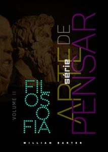 Baixar FILOSOFIA: EM BUSCA DE UM OLHAR QUE SE PERDE (ARTE DE PENSAR Livro 2) pdf, epub, eBook