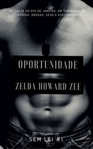 Baixar Oportunidade (Sem Lei Livro 1) pdf, epub, eBook