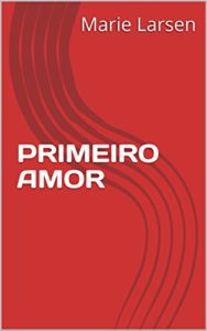 Baixar PRIMEIRO AMOR pdf, epub, eBook