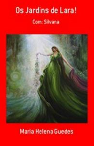 Baixar Os Jardins de Lara pdf, epub, eBook