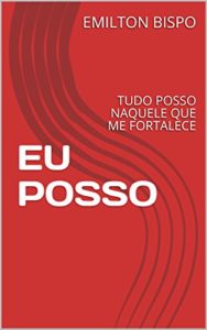 Baixar EU POSSO: TUDO POSSO NAQUELE QUE ME FORTALECE pdf, epub, eBook
