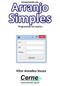 Baixar Computando um Arranjo Simples Programado no Lazarus pdf, epub, eBook