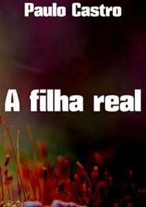 Baixar A filha real pdf, epub, eBook