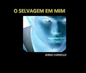 Baixar O SELVAGEM EM MIM pdf, epub, eBook