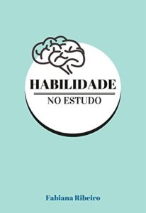 Baixar Habilidade no Estudo pdf, epub, eBook