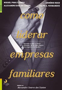Baixar Como Liderar Empresas Familiares pdf, epub, eBook