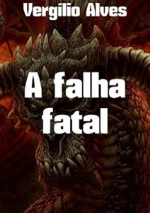 Baixar A falha fatal pdf, epub, eBook