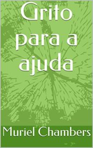 Baixar Grito para a ajuda pdf, epub, eBook