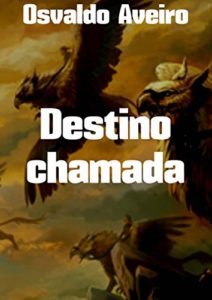 Baixar Destino chamada pdf, epub, eBook