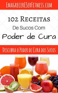 Baixar 102 Receitas de Sucos Com Poder de Cura pdf, epub, eBook