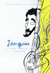 Baixar Joaquim e sua padiola pdf, epub, eBook