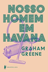 Baixar Nosso homem em Havana pdf, epub, eBook