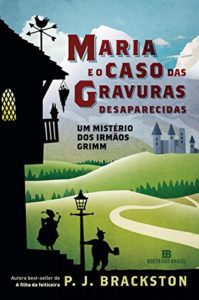 Baixar Maria e o caso das gravuras desaparecidas pdf, epub, eBook
