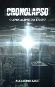 Baixar Cronolapso, o apocalipse do tempo pdf, epub, eBook