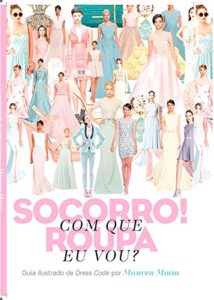 Baixar Socorro! Com que roupa vou? pdf, epub, eBook