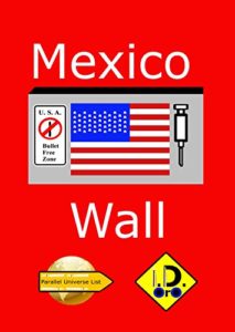 Baixar Mexico Wall (Edicao em portuges) (Parallel Universe List Livro 131) pdf, epub, eBook