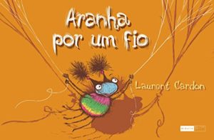 Baixar Aranha por um fio (Que bicho sou eu?) pdf, epub, eBook